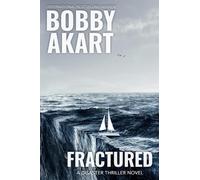 Fractured: A Disaster Thriller (California Dreamin')