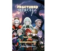 Fractured Axiom: Book Three of The Kremøtoa Codex: 3