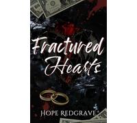 Fractured Hearts: A heart-wrenching childhood friends-to-lovers romance (Shotguns and Roses)