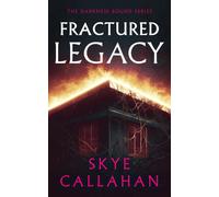 Fractured Legacy
