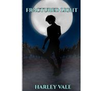 Fractured Light: 1 (Fading Light)