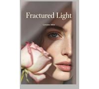 Fractured Light