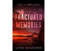 Fractured Memories: A Small-town Christian Romantic Suspense: 1 (Badge of Honor)