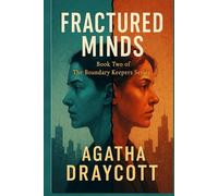 Fractured Minds: Book Two of THE BOUNDARY KEEPERS