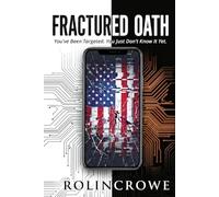 Fractured Oath: You've Been Targeted. You Just Don't Know It Yet.: 1 (The Fractured Series)