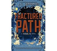Fractured Path (the Mirror, Book 3)