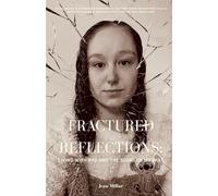 Fractured Reflections: Living with BPD and the Scars of My Past (The Aftermath Trilogy)