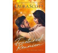 Fractured Reunion: A Christian Medical Romance (Monroe Family Series)