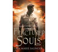 Fractured Souls: Fallen Messengers Book 1