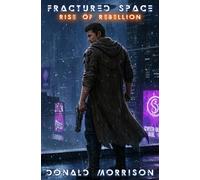 Fractured Space: Rise of Rebellion: 1