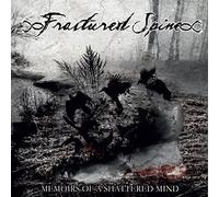 Fractured Spine - Memoirs Of A Shattered Mind