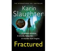 Fractured : The Will Trent Series, Book 2