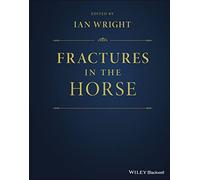 Fractures in the Horse