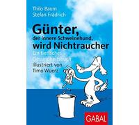 Fradrich Gunter, Der Innere Schweinehund, Wird Nichtraucher - (German I Book NEW