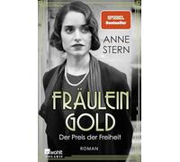 Fräulein Gold: Der Preis der Freiheit