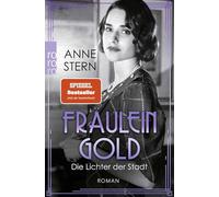 Fräulein Gold: Die Lichter der Stadt