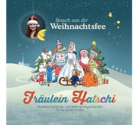 Fräulein Hatschi - Besuch Von der Weihnachtsfee