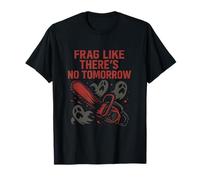 Frag Like There’s No Tomorrow Chainsaw Ghost Design T-Shirt