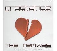 Fragance - Don't Break My Heart Remi [Vinyl Single] [VINYL]