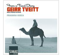 Fragaria Vesca - Geirr Tveitt: From a Travel Diary (World Premier Recording)