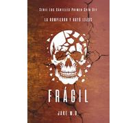 FRÁGIL: Primer Spin Off (Serie Los Cárteles)