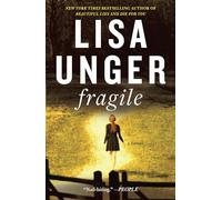 Fragile: A Novel