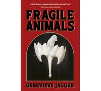 Fragile Animals