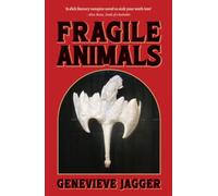 Fragile Animals: An atmospheric contemporary Scottish gothic