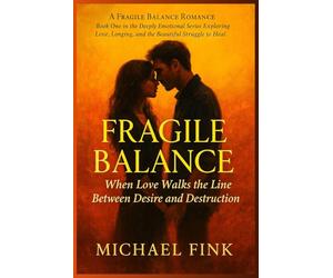 Fragile Balance: When Love Walks the Line Between Desire and Destruction