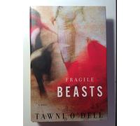 Fragile Beasts