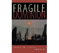 Fragile Dominion: Complexity and the Commons (Helix Books)