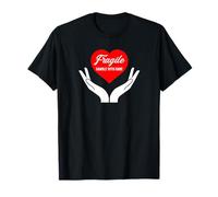 Fragile Handle With Care Love heart T-Shirt