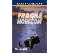 Fragile Horizon: Book one of the Fallen Angels series (Lost Galaxy)
