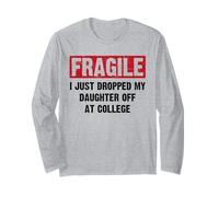 Fragile I Just Dropped My Daughter at College Mom Dad Retro Long Sleeve T-Shirt