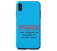 Fragile I Just Dropped My Daughter Off At Boot Camp Military Case for iPhone XS Max