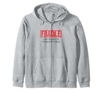 Fragile I Just Dropped My Daughter Off At College Zip Hoodie