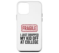 Fragile I Just Dropped My Kid Off At College Funny Mom Case for iPhone 12 mini
