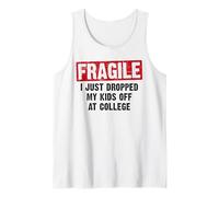 Fragile I Just Dropped My Kids at College Mom Dad Retro Tank Top