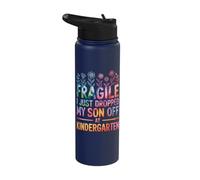 Fragile I Just Dropped My Son Off At Kindergarten Stainless Steel Insulated Water Bottle