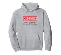 Fragile I Just Dropped My Youngest Off At College Pullover Hoodie