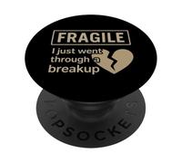 Fragile I Just Went Through A Breakup Broken Heart PopSockets Adhesive PopGrip