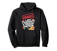 Fragile I Survived a Toddler Tantrum Funny Parent Graphic Pullover Hoodie