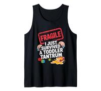 Fragile I Survived a Toddler Tantrum Funny Parent Graphic Tank Top