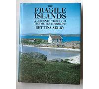 Fragile Islands: Journey Through the Outer Hebrides