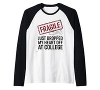 Fragile Just Dropped My Heart Off at College Funny Mom Dad Raglan Baseball Tee