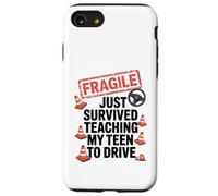 Fragile Just Survived Teaching My Teen to Drive Graphic Case for iPhone SE (2020) / 7/8
