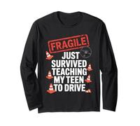 Fragile Just Survived Teaching My Teen to Drive Graphic Long Sleeve T-Shirt