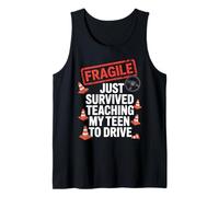 Fragile Just Survived Teaching My Teen to Drive Graphic Tank Top