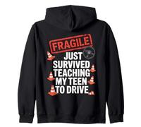 Fragile Just Survived Teaching My Teen to Drive Graphic Zip Hoodie