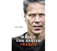 Fragile. La mia storia